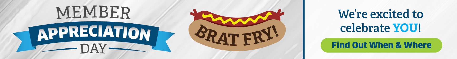 Member Appreciation Days - Find Out When & Where