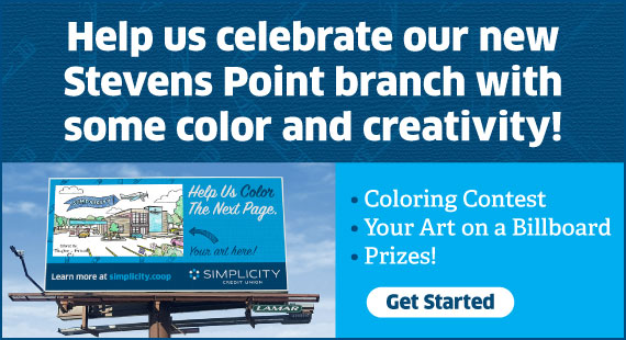 Help us celebrate our new Stevens Point branch with some color and creativity! Get Started Now