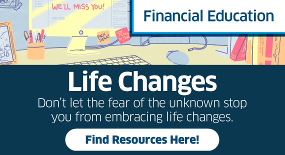 Financial Education - Life Changes