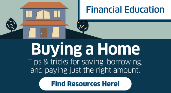 Buying a Home: Tips & tricks for saving, borrowing, and paying just the right amount.