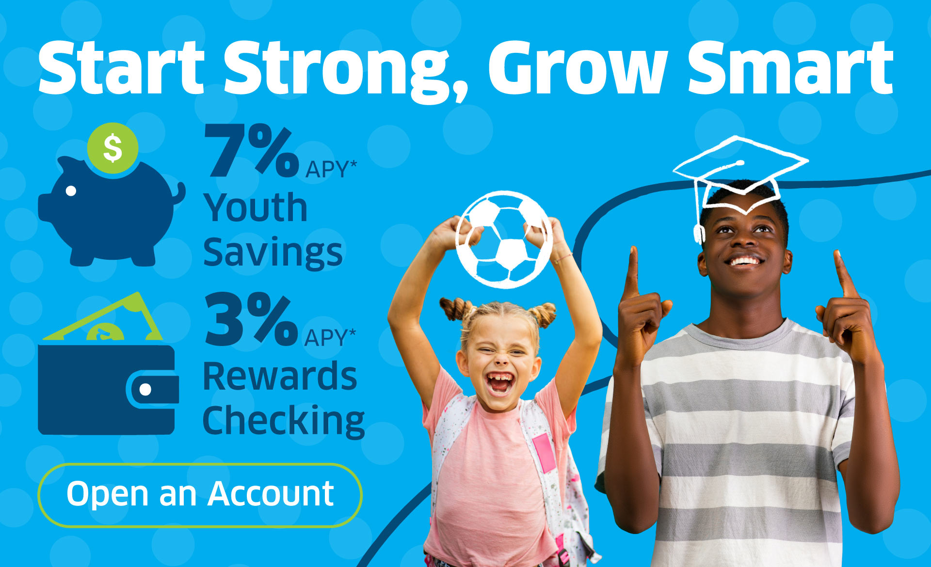 Start Strong, Grow Smart | Youth Accounts